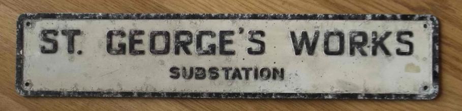 Substation Sign St Georges Works